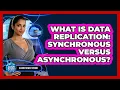 What Is Data Replication Synchronous Versus Asynchronous - Cloud Stack Studio
