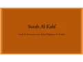 Download Lagu Surah Al Kahf - سورة الكهف | English and Arabic Translation | Shuraim and Sudais