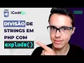 Divisao de strings em PHP com explode ilustraCode