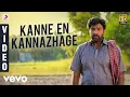 Download Lagu Kanaa - Kanne En Kannazhage Video | Arunraja Kamaraj | Dhibu Ninan Thomas