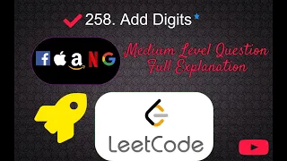 258 Add Digits Medium Level Interview Question Full Explanation in Python