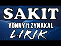 Download Lagu SAKIT(YONNY FT.ZYNAKAL)LIRIK