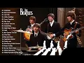 Lagu The Beatles - greatest hits full album - best Beatles songs collection full concert HD 2025