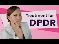 Doctor Explains How We Treat Depersonalization and Derealization