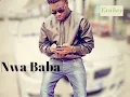 Download Lagu Yanboy - Nwa Baba