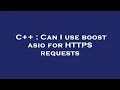 C Can I use boost asio for HTTPS requests