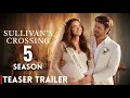 Sullivan s Crossing Season 5 Teaser Trailer 2027 Release Date The New Beginnings