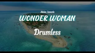 Download Wonder woman - Mulan Jameela (Drumless) MP3