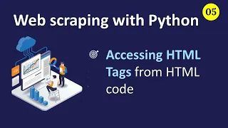 Web Scraping With Python Accessing HTML Tags using BeautifulSoup