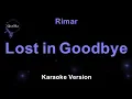 Rimar - Lost in Goodbye (Karaoke Version by QraOke)