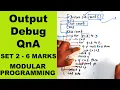 Find Output Debug and question answer Modular Programming SET 2 Readersnepal