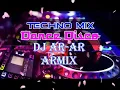 Download Lagu Non Stop Dj AR AR ARMIX Techno Remix Disco ||COPYRIGHT 00000005||
