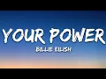 Billie Eilish - Your Power (Lyrics)