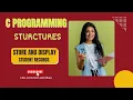 C Program to Store and Display Student Records Structure in C Tutorial