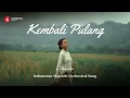 Kembali Pulang | Suara Kayu, Feby Putri Cover Orkestra Nusantara