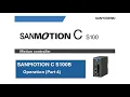 SANMOTION C S100-B Operation Part 4