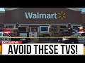 AVOID THESE WALMART TVS 10 BRANDS RANKED WORST TO BEST