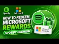 How to Redeem Microsoft Rewards Spotify Premium 2026 Full Guide free microsoft rewards points