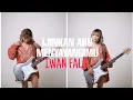 Download Lagu IJINKAN AKU MENYAYANGI IWAN FALS [ LIRIK ] TAMI AULIA COVER