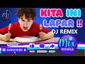 DJ kita ini lapar - VERSI REMIX 2021- VIRAL-NO COPYRIGHT