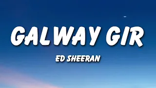 Download Ed Sheeran - Galway Girl (Lyrics) MP3