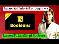 Lesson 31 JavaScript Booleans
