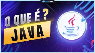 O Que e Java e Para Que Serve Vale a Pena Aprender Java Por Que Aprender Java Java o Que e