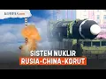 Download Lagu Seperti Apa Sistem Nuklir Rusia-China-Korut?