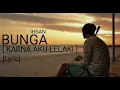 Download Lagu IHSAN - BUNGA(KARNA AKU LELAKI LYRIC)