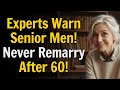 Lagu Vijf redenen waarom senior mannen na hun 60e nooit meer moeten hertrouwen – Waarschuwingen van ex...