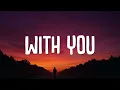 Davido - With You (Lyrics) ft. Omah Lay