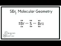 SBr2 Molecular Geometry Shape and Bond Angles