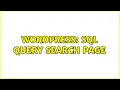 Wordpress SQL Query Search page