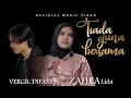Download Lagu Zahra Lida Ke Vergil Difanda - Tiada Guna Bersama [Official Music Video]
