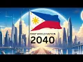 The Road to First World The Philippines Journey to 2040