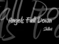 Download Lagu Angels Fall Down (Live) - Skillet