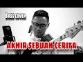 Lagu AKHIR SEBUAH CERITA - Vita Alvia (Bass cover) #music #basscover #dangdut #omadella #bassline