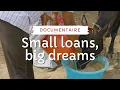 Download Lagu Documentaire 'Small Loans, Big Dreams' | Riksja Travel