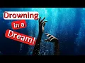 Drowning in a Dream Interpretation