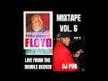 Download Lagu DJ PUN \u0026 FLOYD JOY MIXTAPE VOL. 6 - PARTY TIME