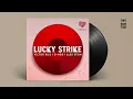 Lucky Strike - Victor Ruiz, D Nox, Alex Stein