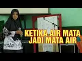 Download Lagu Ketika Air Mata Jadi Mata Air