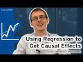 Using Regression to Get Causal Effects Unconfoundedness Causal Inference Bootcamp