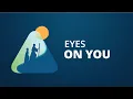 Eyes on You (feat. Alayna Thompson) | Official Lyric Video | 2026 Youth Album