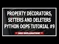Hindi Property Decorators Setters Deleters Object Oriented Programming Using Python