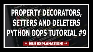 Hindi Property Decorators Setters Deleters Object Oriented Programming Using Python
