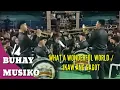 Download Lagu Buhay Musiko : What A Wonderful World / Ikaw Ang Sagot - Primero Uno Band, Maragondon, Cavite