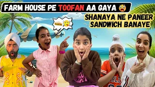 Farm House Pe Toofan Aa Gaya - Shanaya Ne Paneer Sandwich Banaye | RS 1313 LIVE | Ramneek Singh 1313