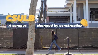 CSULB a campus changed by USU construction