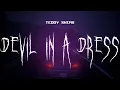 Download Lagu teddy swims - devil in a dress [ sped up ] lyrics